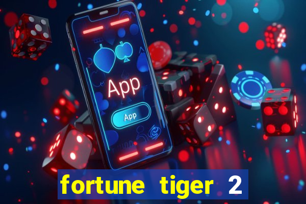 fortune tiger 2 demo revenge